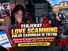 Terjerat Love Scamming Polisi Gadungan di TikTok, Mahasiswi di Palangka Raya Diancam Rekaman VCS Disebar Jika Tak Transfer Rp5 Juta, Curhat ke Cak Sam Polda Kalteng Cak Sam Polda Kalteng memberikan konsultasi terkait dugaan love scamming di Palangka Raya